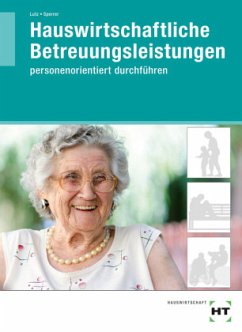 Hauswirtschaftliche Betreuungsleistungen - Sperrer, Gabi;Lutz, Brigitte