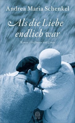 Als die Liebe endlich war (eBook, ePUB) - Schenkel, Andrea Maria
