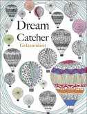 Dream Catcher - Gelassenheit