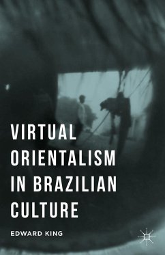 Virtual Orientalism in Brazilian Culture - King, E.