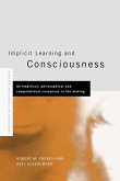 Implicit Learning and Consciousness