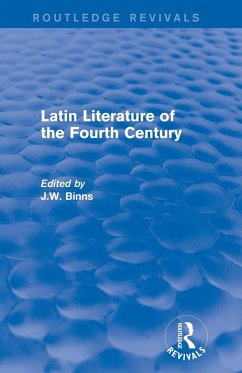 Cover Latin Literature of the Fourth Century (Routledge Revivals)