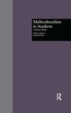 Multiculturalism in Academe - Morris, Libby V; Parker, Sammy