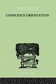 Conscious Orientation Conscious Orientation