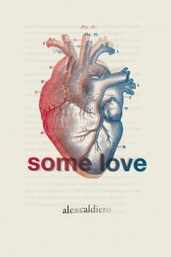 Some Love - Caldiero, Alex