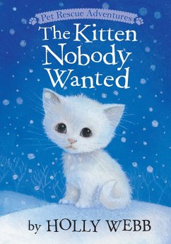 The Kitten Nobody Wanted - Webb, Holly