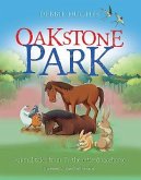 Oakstone Park: Animal tales from Ty the retired racehorse