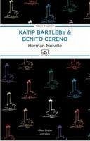 Katip Bartleby - Benito Cereno - Melville, Herman