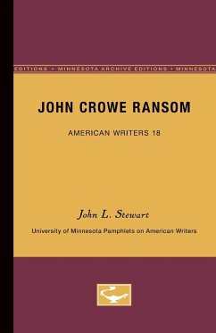 John Crowe Ransom - American Writers 18 - Stewart, John L.