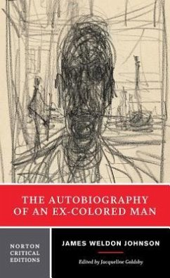 The Autobiography of an Ex-Colored Man - Johnson, James Weldon