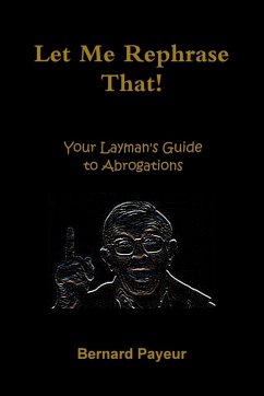 Let Me Rephrase That! - Payeur, Bernard