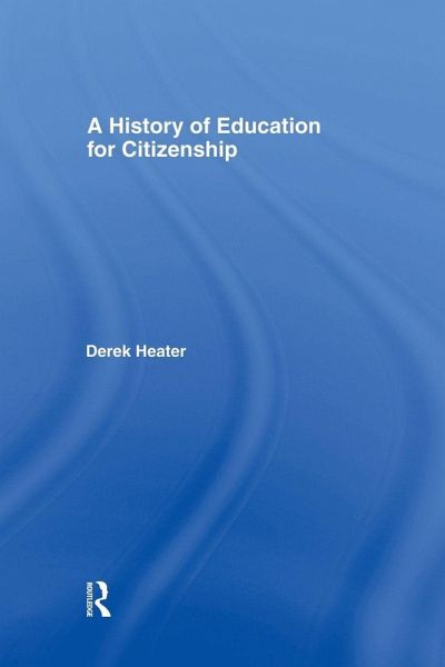A History of Education for Citizenship A History of Education for Citizenship