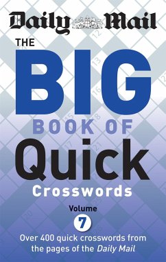 Daily Mail Big Book of Quick Crosswords Volume 7 - Daily Mail