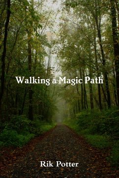 Walking a Magic Path - Potter, Rik