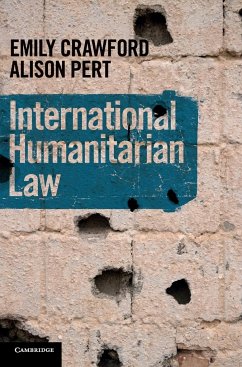 International Humanitarian Law - Crawford, Emily; Pert, Alison