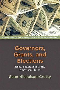 Governors, Grants, and Elections - Nicholson-Crotty, Sean