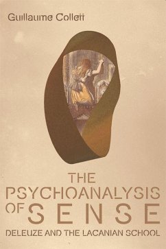 The Psychoanalysis of Sense - Collett, Guillaume