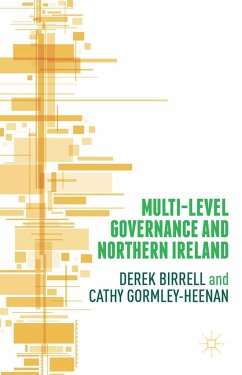 Multi-Level Governance and Northern Ireland - Gormley-Heenan, Cathy;Birrell, Derek