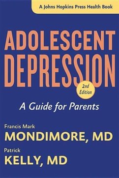 Adolescent Depression - Mondimore, Francis Mark; Kelly, Patrick