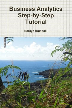Business Analytics Step-by-Step Tutorial - Roztocki, Narcyz