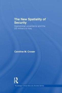 The New Spatiality of Security - Croser, Caroline M