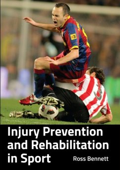 Injury Prevention and Rehabilitation in Sport - Bennett, Ross