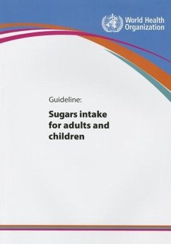 Guideline, Sugars Intake for Adults and Children - World Health Organization