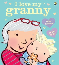I Love My Granny - Andreae, Giles