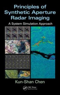 Principles of Synthetic Aperture Radar Imaging - Chen, Kun-Shan