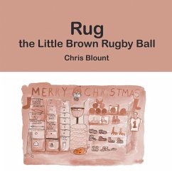 Rug the Little Brown Rugby Ball - Blount, Chris