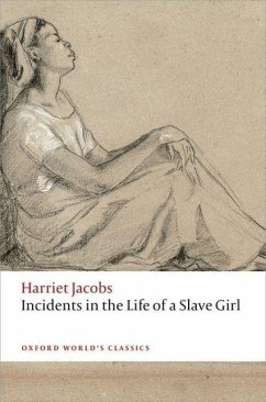 Incidents in the Life of a Slave Girl - Jacobs, Harriet