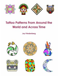 Tatto Patterns From Around the World - Friedenberg, Jay