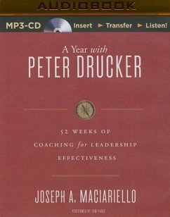 A Year with Peter Drucker - Maciariello, Joseph A