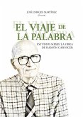 El viaje de la palabra : estudios sobre la obra de Ramón Carnicer