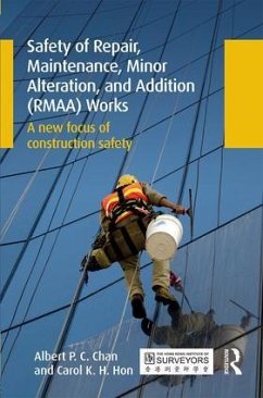 Safety of Repair, Maintenance, Minor Alteration, and Addition (Rmaa) Works - Chan, Albert; Hon, Carol