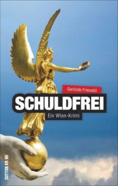 Schuldfrei - Friewald, Gerlinde