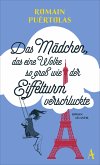 Das Mädchen, das eine Wolke so groß wie der Eiffelturm verschluckte (eBook, ePUB)