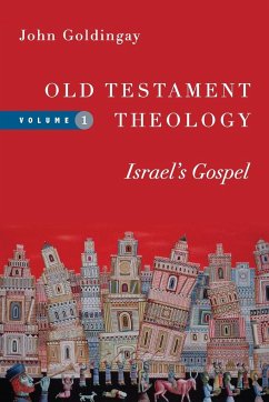 Old Testament Theology - Goldingay, John