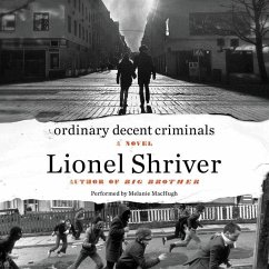 Ordinary Decent Criminals - Shriver, Lionel