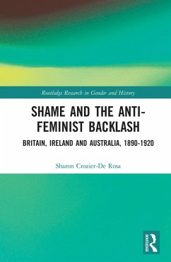 Shame and the Anti-Feminist Backlash - Crozier-De Rosa, Sharon