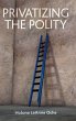Privatizing the Polity - Bild 1