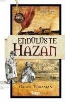 Endülüste Hazan - Toraman, Ismail