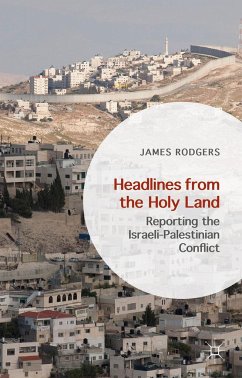 Headlines from the Holy Land - Rodgers, James