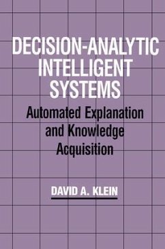 Decision-Analytic Intelligent Systems - Klein, David A