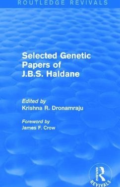 Selected Genetic Papers of J.B.S. Haldane (Routledge Revivals)