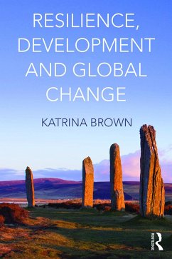 Resilience, Development and Global Change - Brown, Katrina