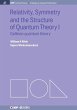 Relativity, Symmetry and the Structure... - Bild 1