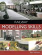 Railway Modelling Skills - Bild 1