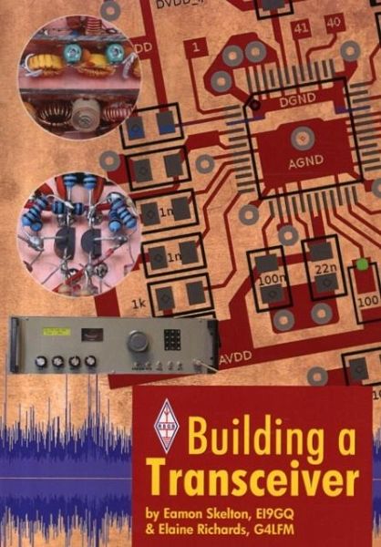 Building a Transceiver Building a Transceiver