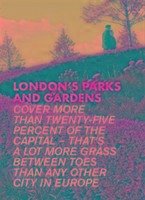 London's Parks and Gardens - Ocran, Nana